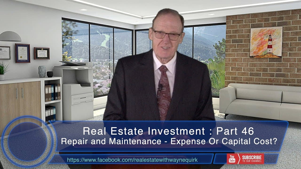 The Money Machine : Episode 46 - Repair and Maintenance - Expense Or Capital Cost