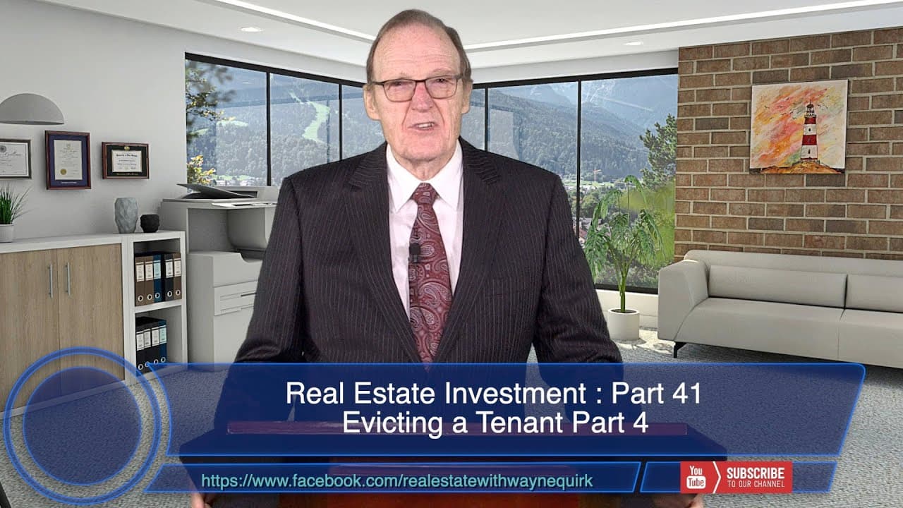 Investment Ep41 - Evicting a Tenant Part 4