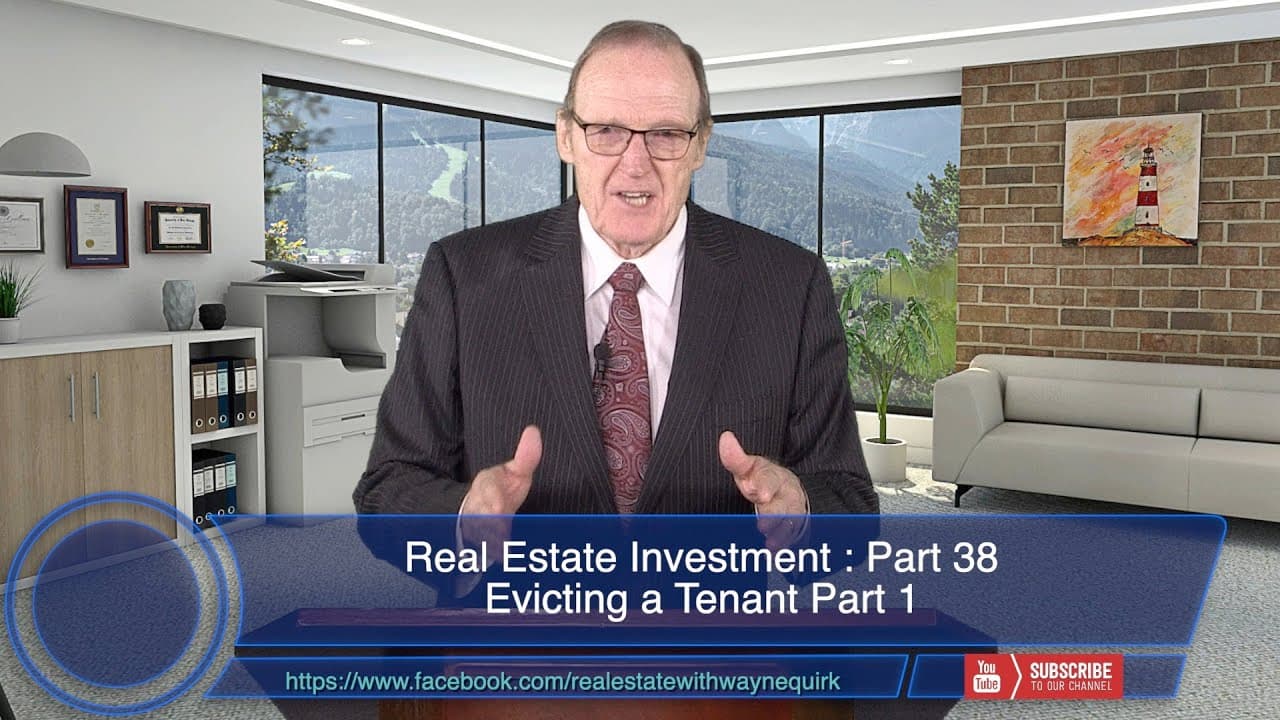 Investment Ep38 - Evicting a Tenant Part 1