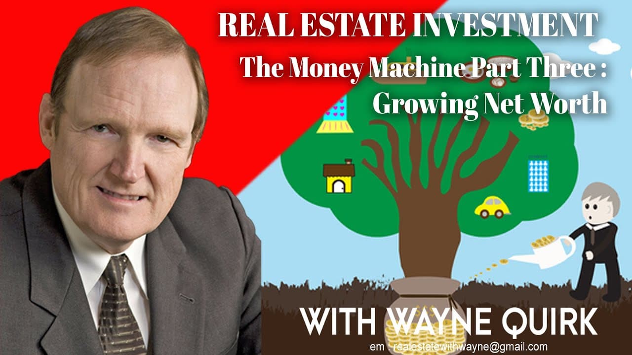Real Estate Investment Part 3 - Growing Net Worth