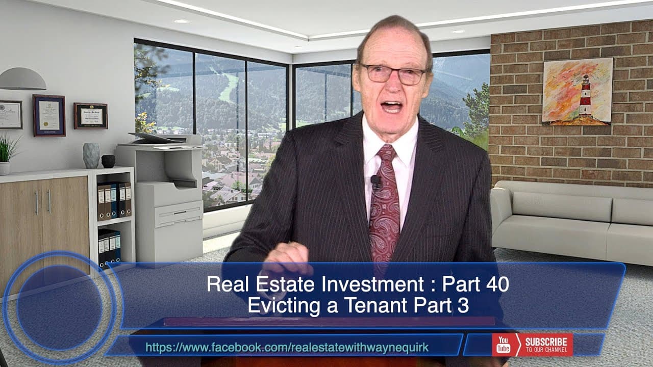 Investment Ep40 - Evicting a Tenant Part 3