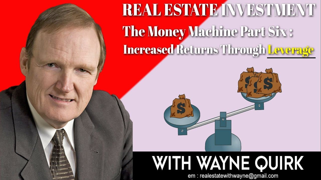 Real Estate Investment Part 6 - Increased Returns Through Leverage