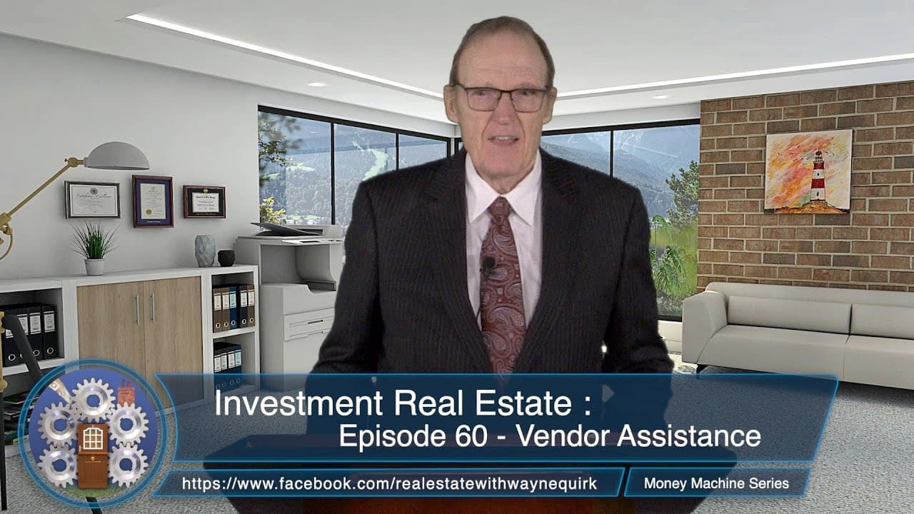 Investment Real Estate : Episode 60 - Vendor Assistance